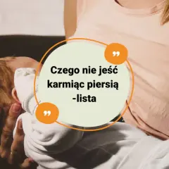 Karmiąca mama z dzieckiem. W okręgu tekst: "Czego nie jeść karmiąc piersią - lista".