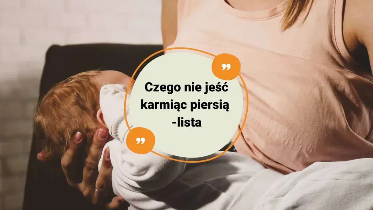 Karmiąca mama z dzieckiem. W okręgu tekst: "Czego nie jeść karmiąc piersią - lista".