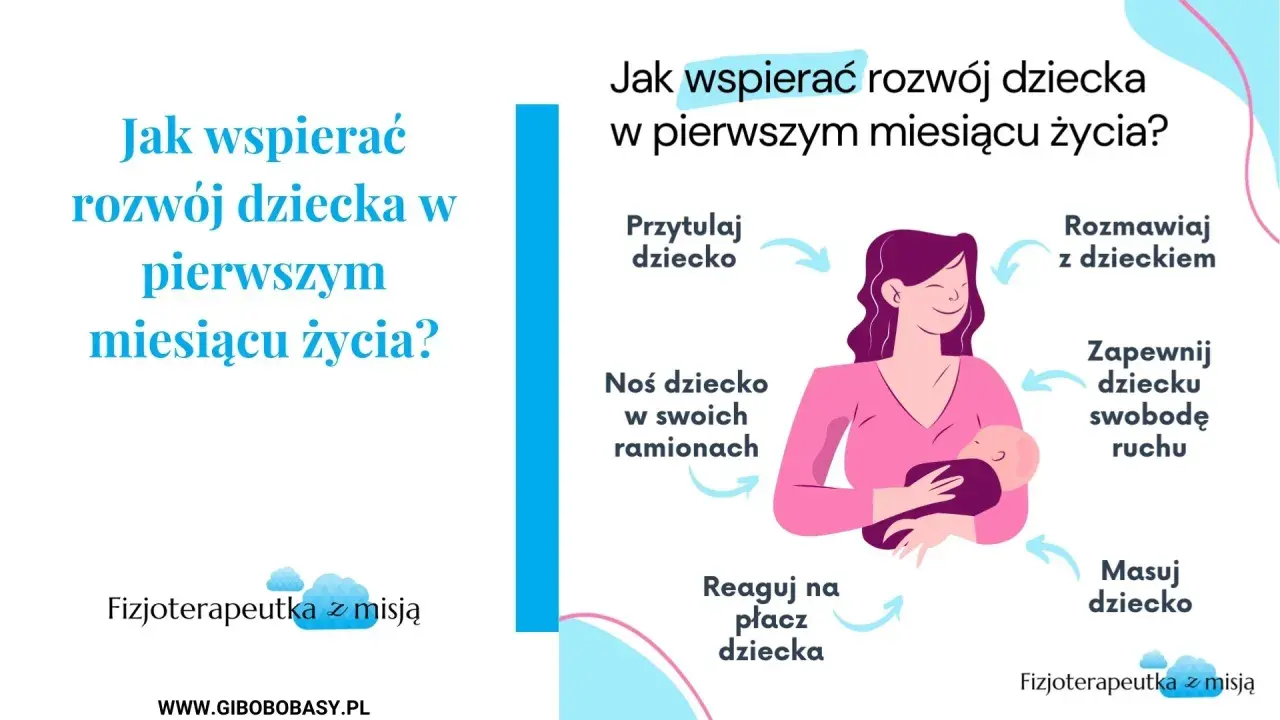 Jak wspierać rozwój dziecka w pierwszym miesiącu życia? Przytulaj, noś, rozmawiaj, masuj, reaguj na płacz i zapewnij swobodę ruchu.