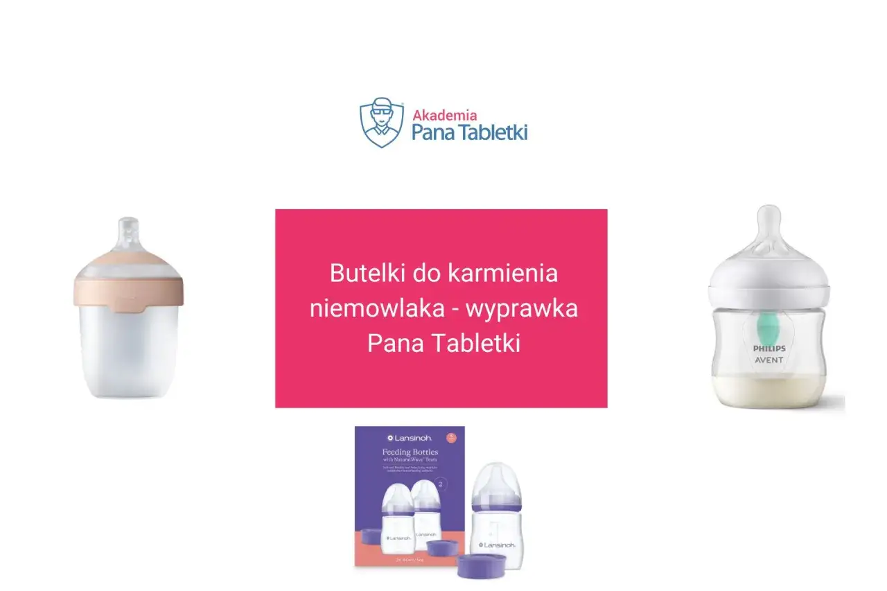 Ile butelek dla noworodka? Na wyprawkę Pana Tabletki polecamy butelki Lovi, Lansinoh i Philips Avent.